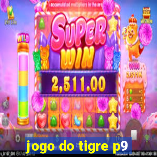 jogo do tigre p9